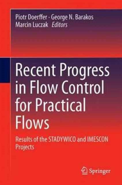 Recent Progress in Flow Control for Practical Flows