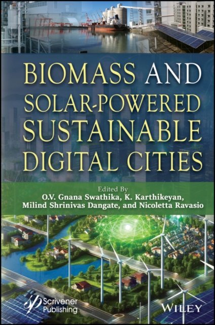 Biomass and Solar–Powered Sustainable Digital Cities