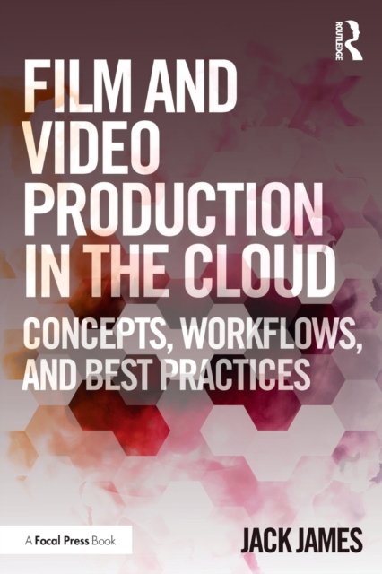 Film and Video Production in the Cloud