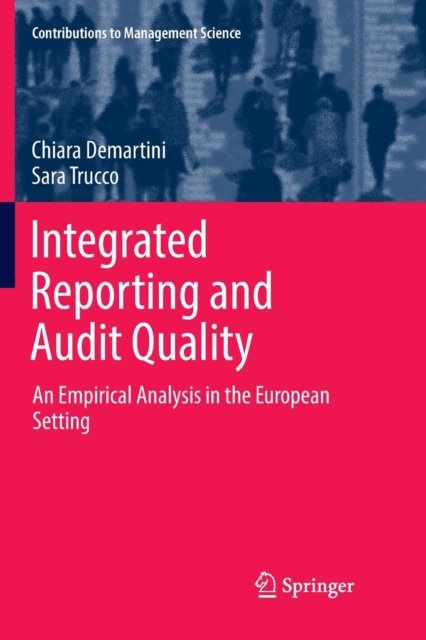 Integrated Reporting and Audit Quality