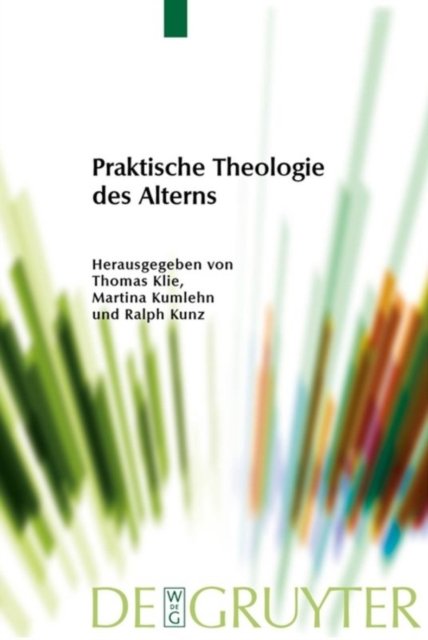 Praktische Theologie Des Alterns