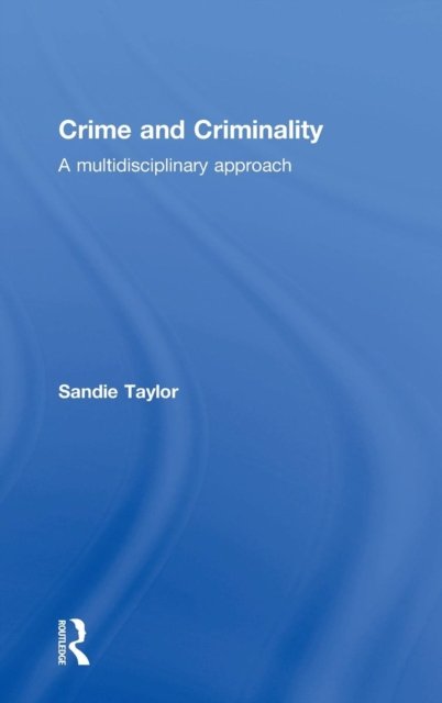 Crime and Criminality