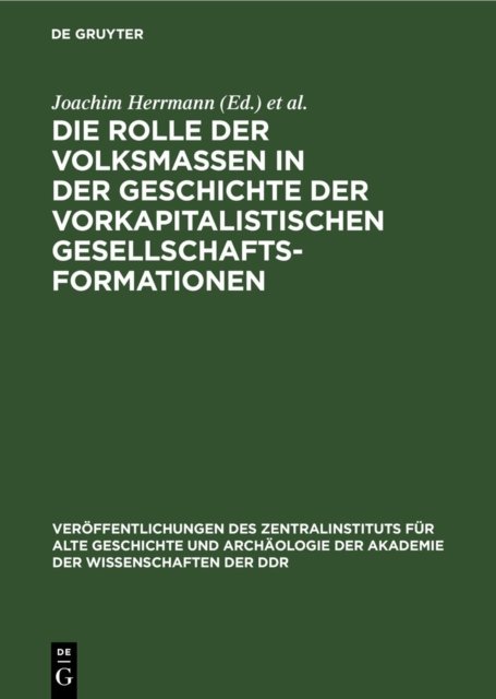 Rolle der Volksmassen in der Geschichte der Vorkapitalistischen Gesellschaftsformationen