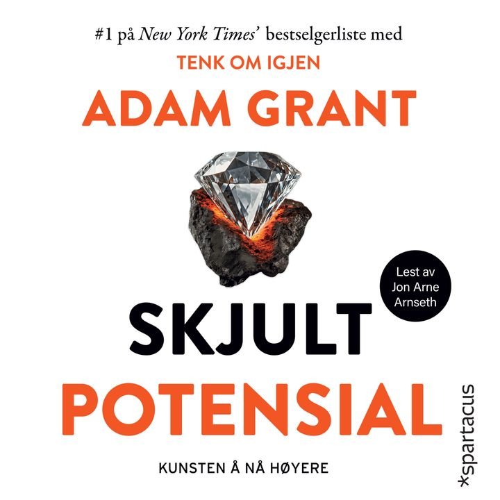 Skjult potensial - kunsten å nå høyere