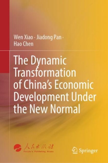The Dynamic Transformation of China''s Economic Development Under the New Normal