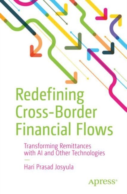 Redefining Cross Border Financial Flows