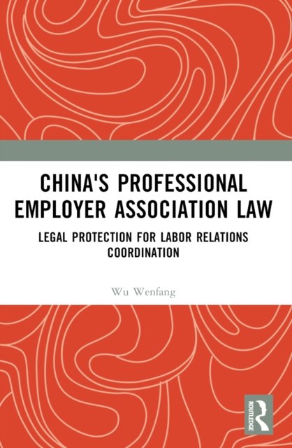 China''s Professional Employer Association Law