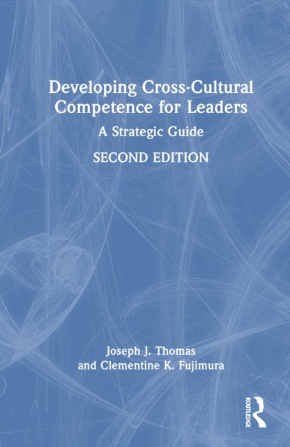 Developing Cross-Cultural Competence for Leaders