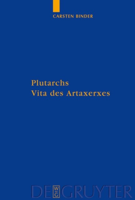Plutarchs Vita Des Artaxerxes
