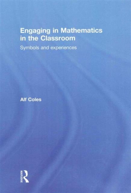 Engaging in Mathematics in the Classroom