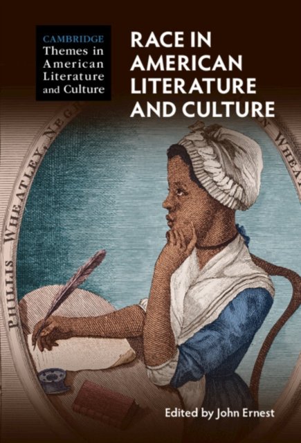 Race in American Literature and Culture