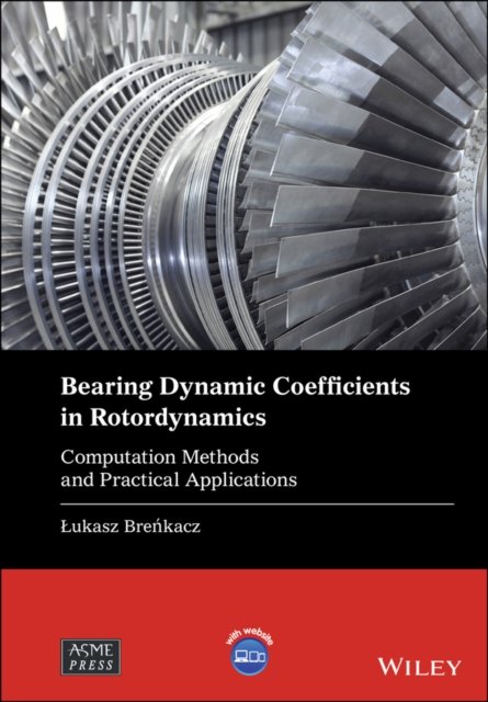 Bearing Dynamic Coefficients in Rotordynamics – Computation Methods and Practical Applications
