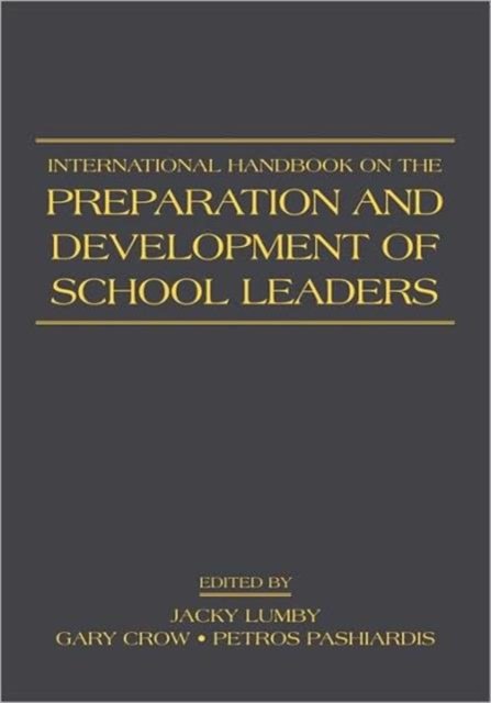 International Handbook on the Preparation and Development of School Leaders