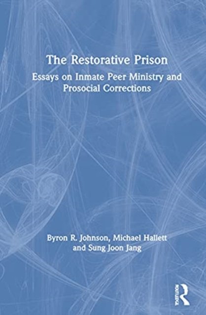 The Restorative Prison