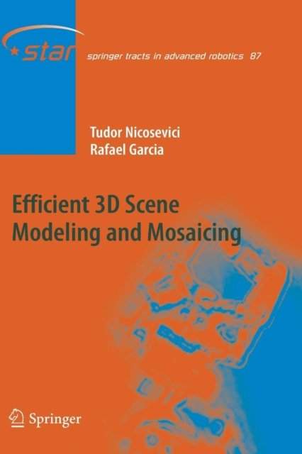 Efficient 3D Scene Modeling and Mosaicing