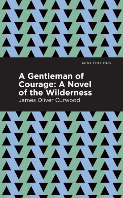 A Gentleman of Courage