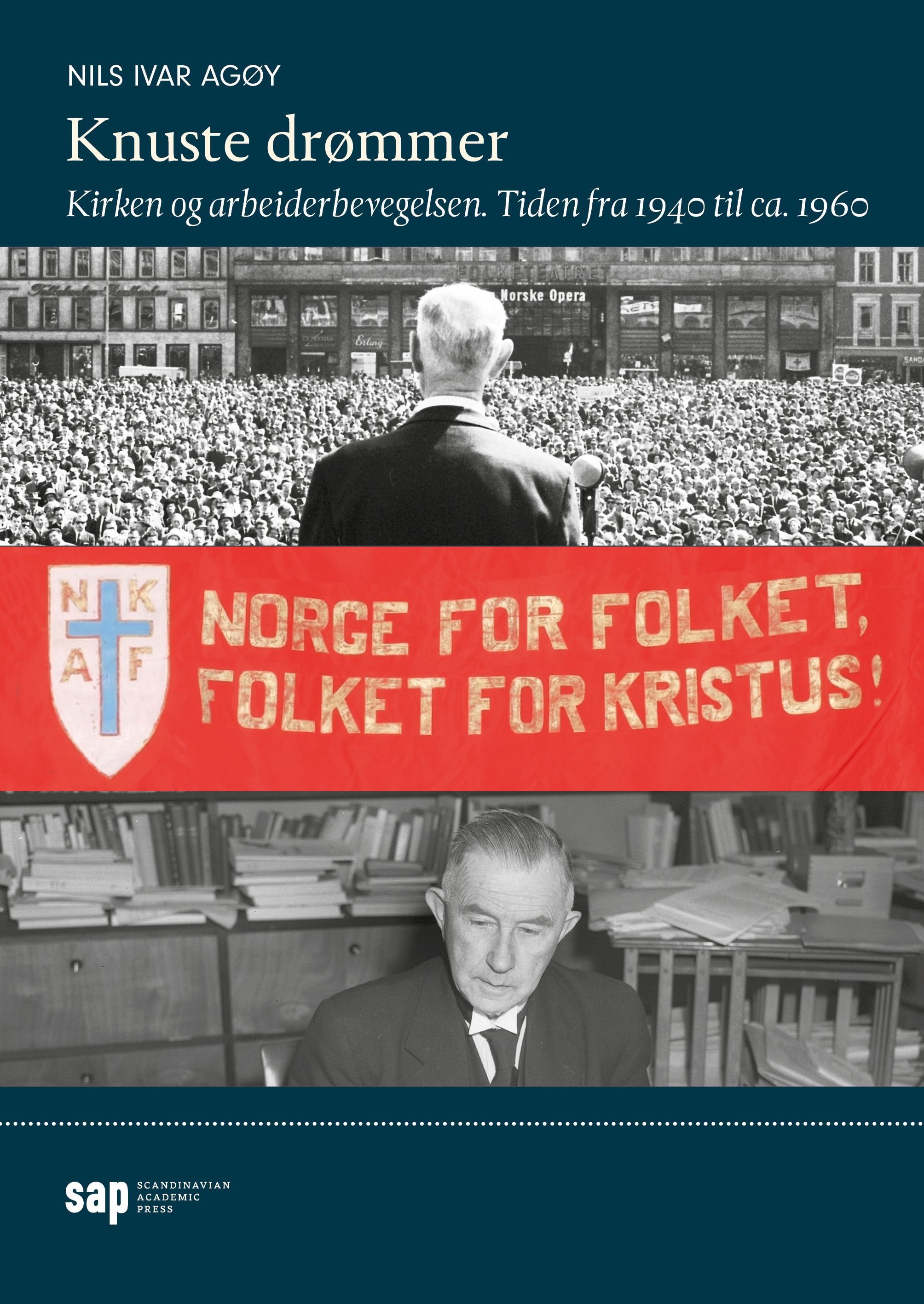 Knuste drømmer - kirken og arbeiderbevegelsen