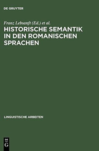 Historische Semantik in Den Romanischen Sprachen