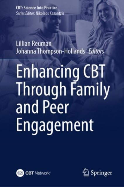 Enhancing CBT Through Family and Peer Engagement