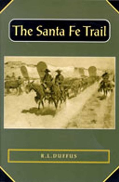 Sante Fe Trail