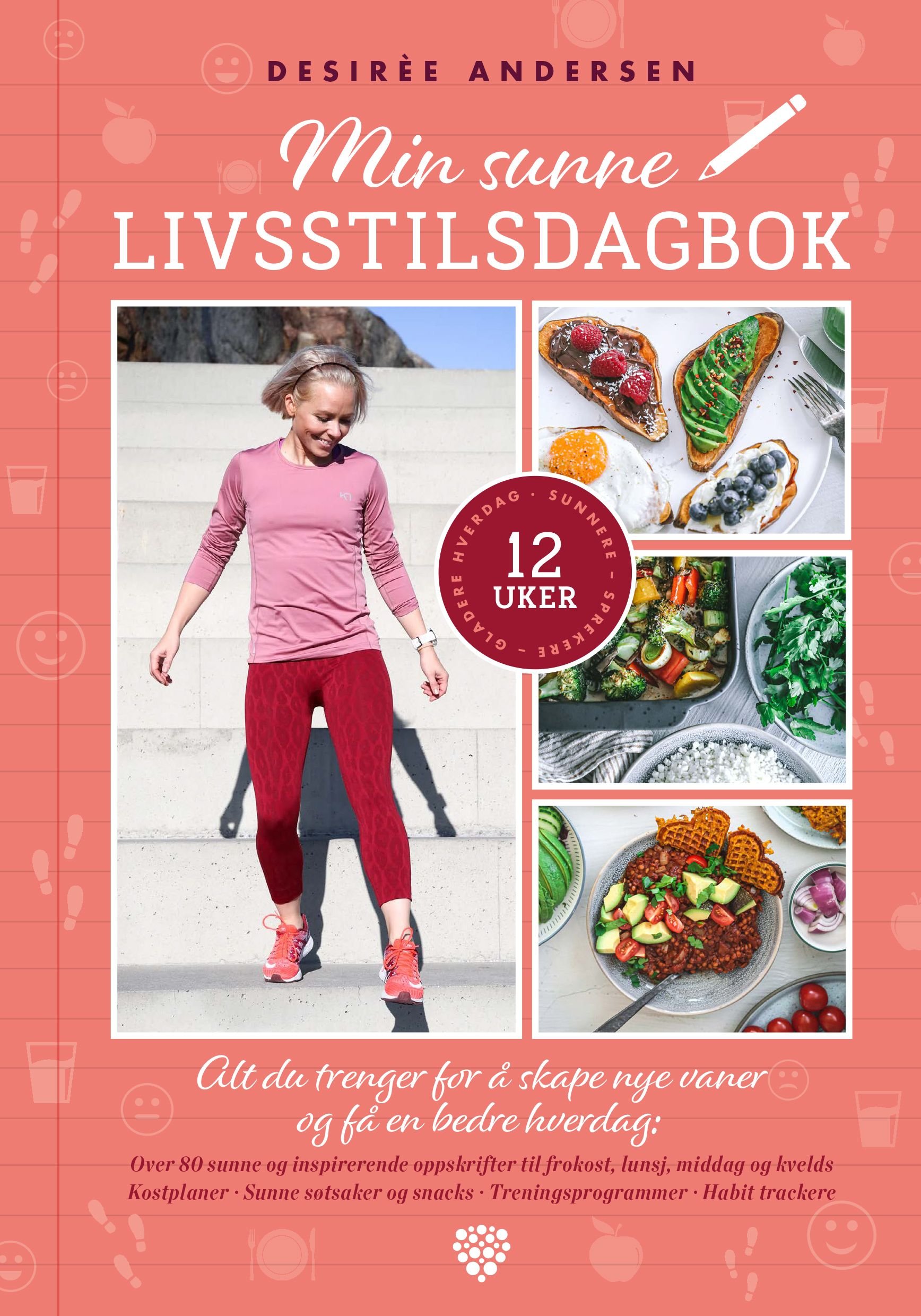 Min sunne livsstilsdagbok av Desirée Andersen