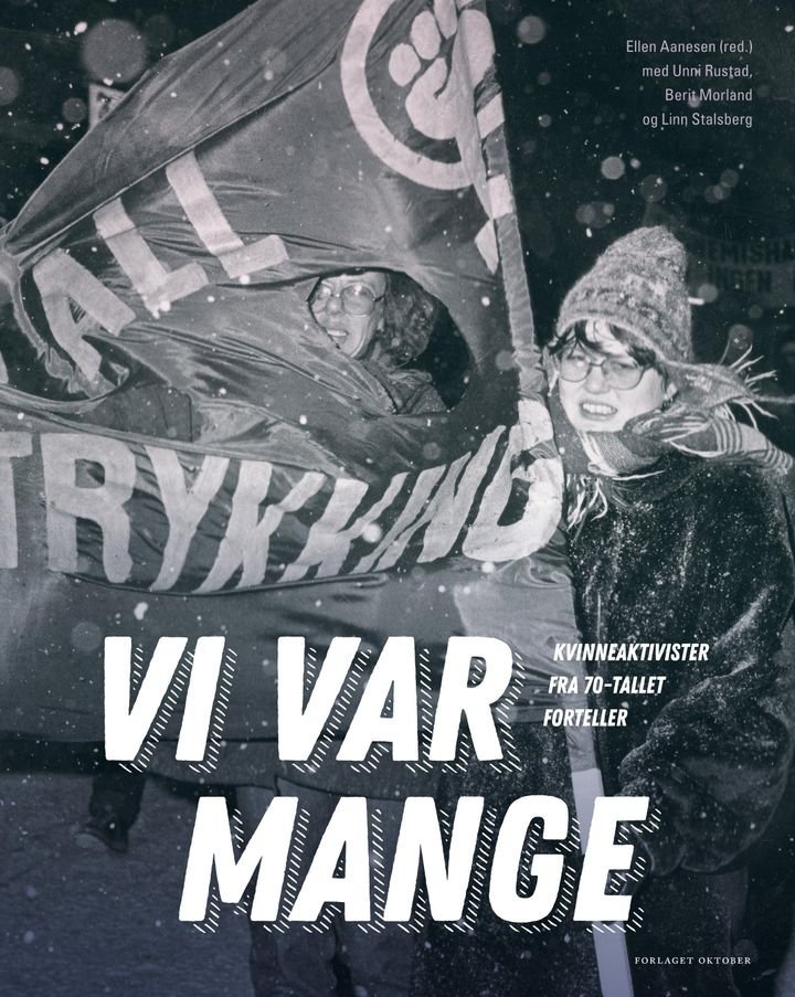 Vi var mange - kvinneaktivister fra 70-tallet forteller