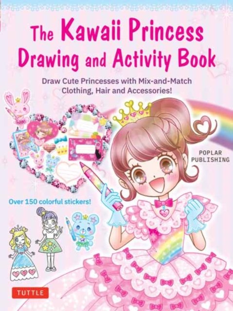 The Kawaii Princess Drawing and Activity Book