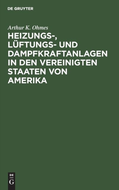 Heizungs-, Lüftungs- und Dampfkraftanlagen in den Vereinigten Staaten von Amerika
