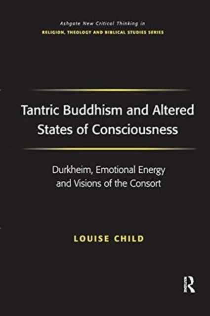 Tantric Buddhism and Altered States of Consciousness