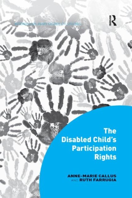 The Disabled Child''s Participation Rights