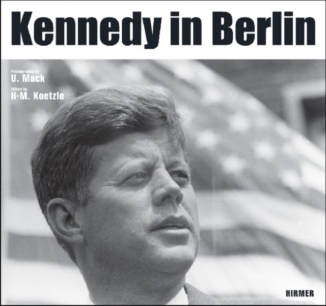 Kennedy in Berlin