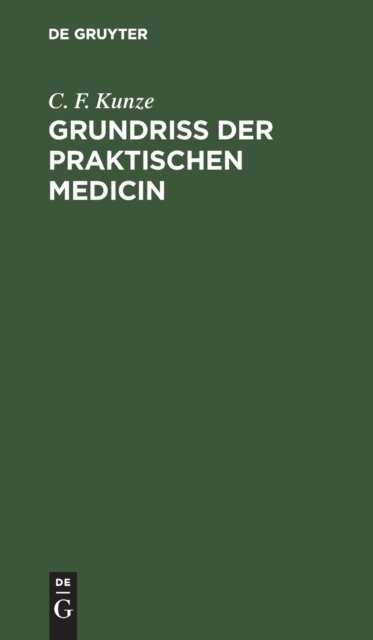 Grundriss Der Praktischen Medicin