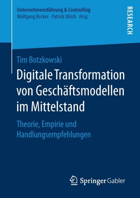 Digitale Transformation von Geschaftsmodellen im Mittelstand