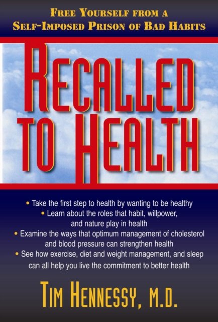 Recalled to Health