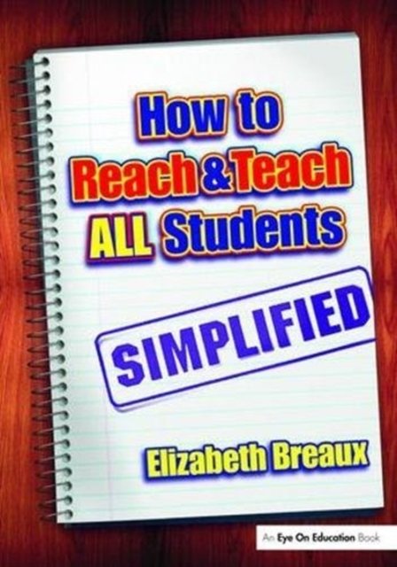 How to Reach and Teach All Students-Simplified