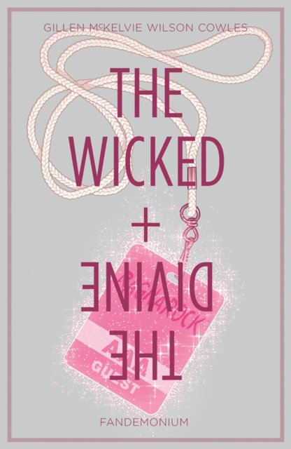 Wicked + The Divine Volume 2: Fandemonium