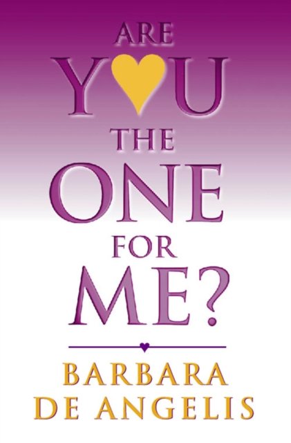 ARE YOU THE ONE FOR ME B FORMA