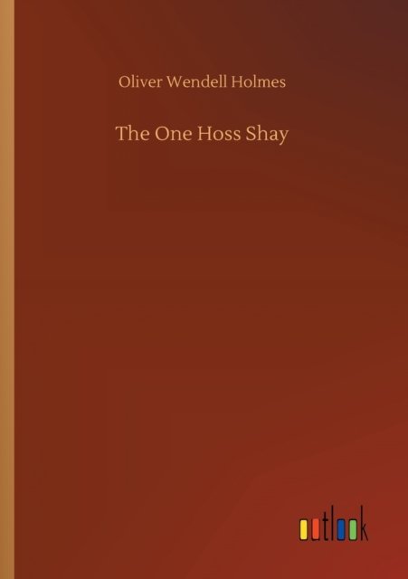 The One Hoss Shay