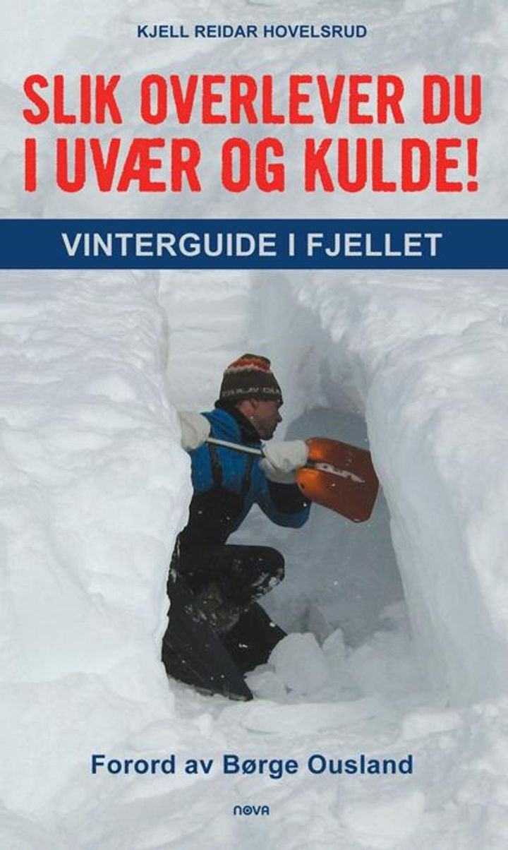 Slik overlever du i uvær og kulde! - vinterguide i fjellet