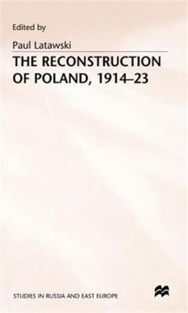 Reconstruction of Poland 1914-23