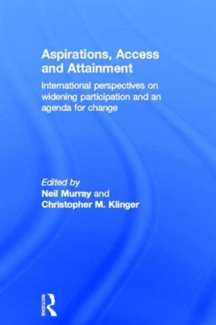 Aspirations, Access and Attainment