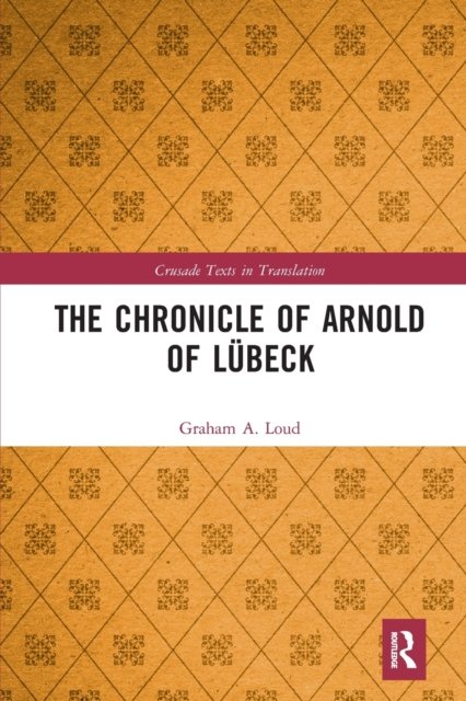 The Chronicle of Arnold of Lübeck