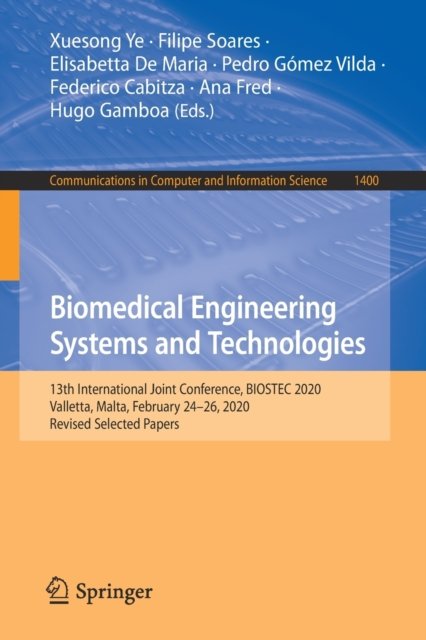 Biomedical Engineering Systems and Technologies