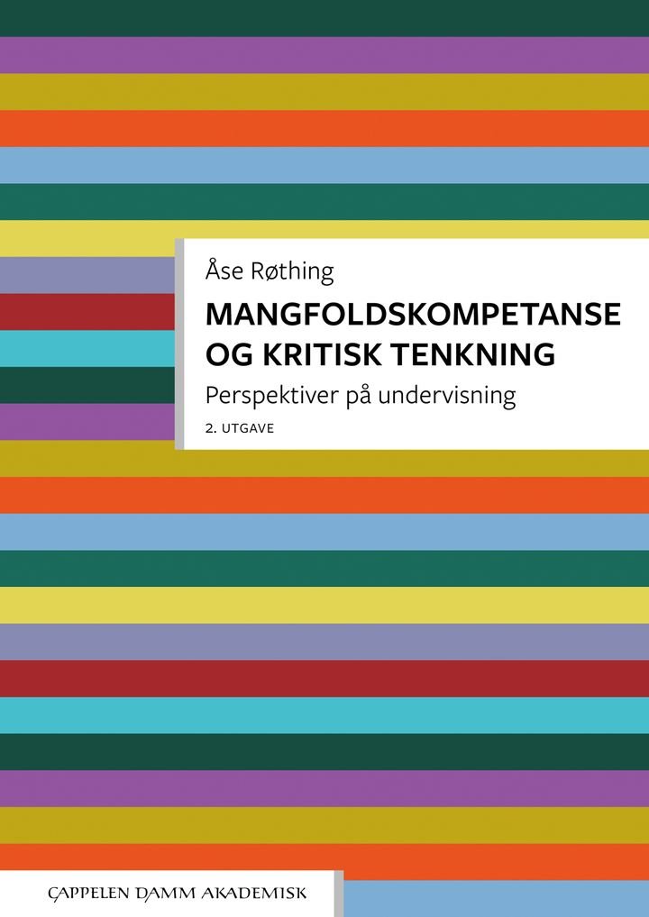 Mangfoldskompetanse og kritisk tenkning - perspektiver på undervisning