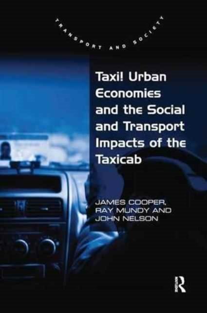 Taxi! Urban Economies and the Social and Transport Impacts of the Taxicab