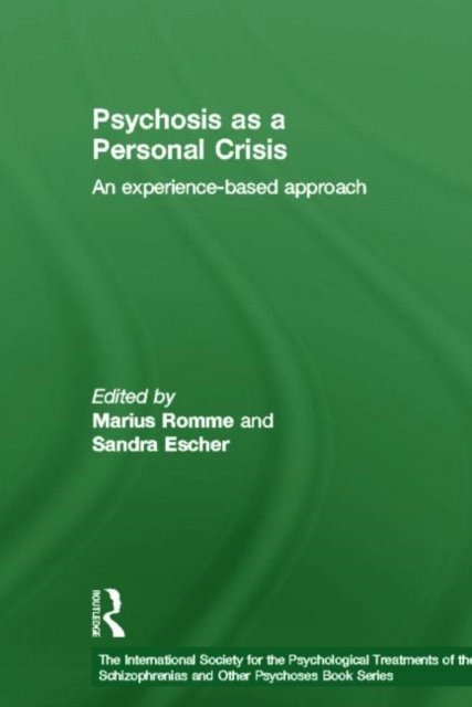 Psychosis as a Personal Crisis