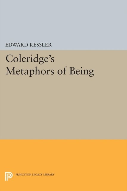 Coleridge`s Metaphors of Being
