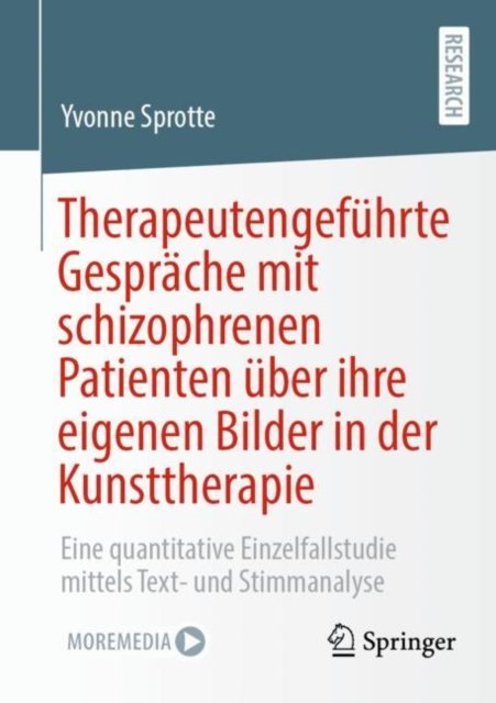 Therapeutengefuhrte Gesprache mit schizophrenen Patienten uber ihre eigenen Bilder in der Kunsttherapie