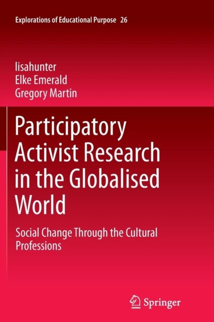 Participatory Activist Research in the Globalised World