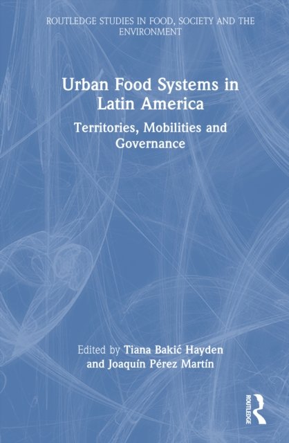 Urban Food Systems in Latin America